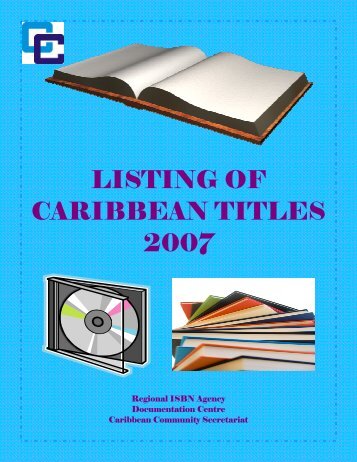 LISTING OF CARIBBEAN TITLES 2007 - Caricom
