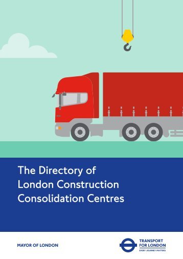 The Directory of London Construction Consolidation Centres