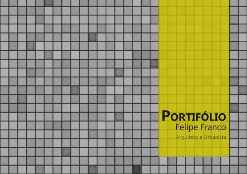Portifólio de Arquitetura 1 - Felipe Franco