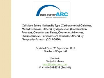 Cellulose Ethers Market: wide scope and great demand of the product suggests it is a profitable market.