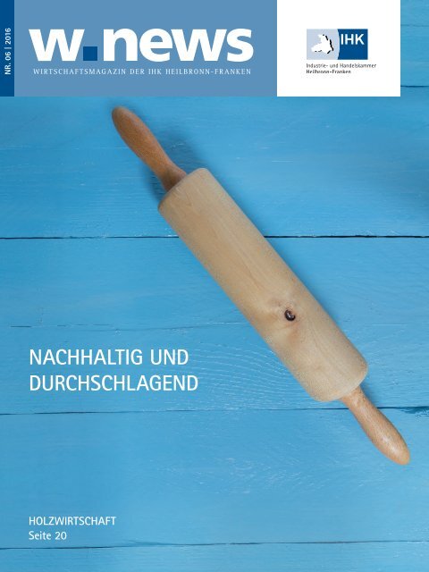 Holzwirtschaft | w.news 06.2016