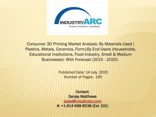 Consumer 3D Printing Market: North America and Europe are expected to witness fast growth