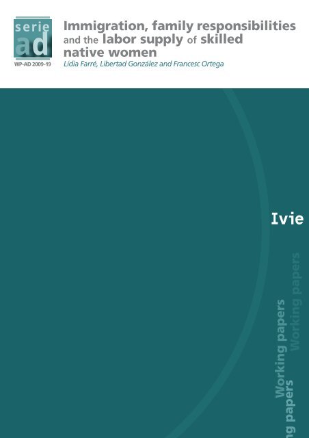 Immigration, family responsibilities and the labor supply of ... - Ivie