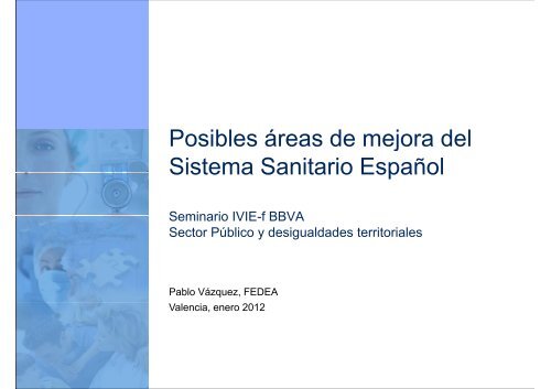 Gasto y servicios sanitarios: QuÃƒÂ© se puede hacer - Ivie