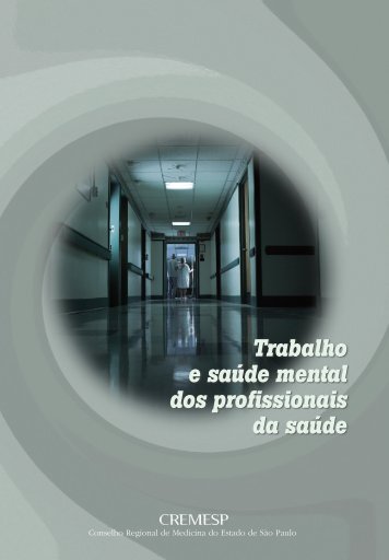 Trabalho e saúde mental dos profissionais da saúde