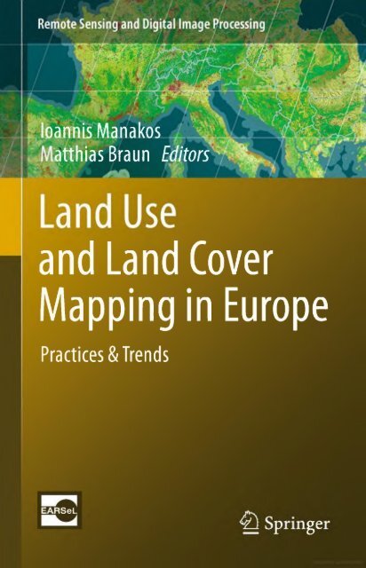 Manakos - 2014 - Land use and land cover mapping in Europe  practi
