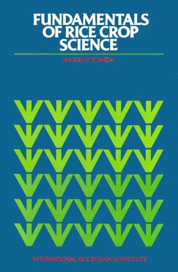 Yoshida - 1981 - Fundamentals of Rice Crop Science