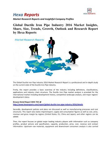 Global Ductile Iron Pipe Industry 2016 Market Share, Size and Analysis by Hexa Reports