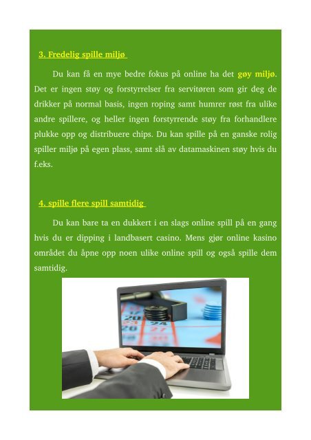 Hva er Fordelene ved å Spille på Online Casinos?