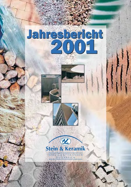 Jahresbericht 2001 - Fachverband der Stein- und keramischen ...