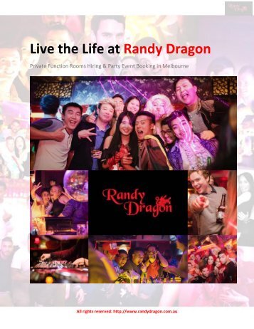 Live the Life at Randy Dragon - Private Function Rooms Hiring & Party Event Booking in Melbourne 