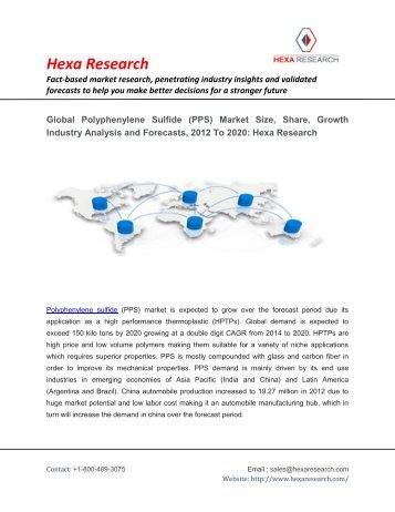 Global Polyphenylene Sulfide (PPS) Market Research Report and Forecast To 2020 : Hexa Research 