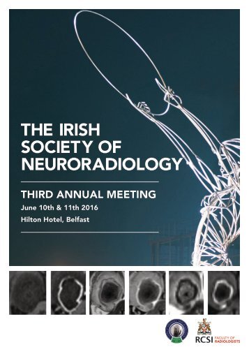 THE IRISH SOCIETY OF NEURORADIOLOGY
