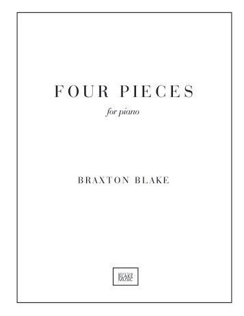 Braxton Blake - Four Pieces for Piano