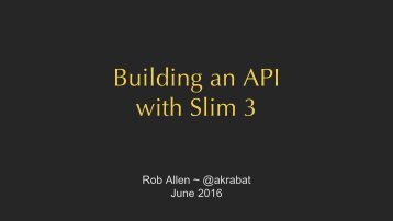 Building an API with Slim 3