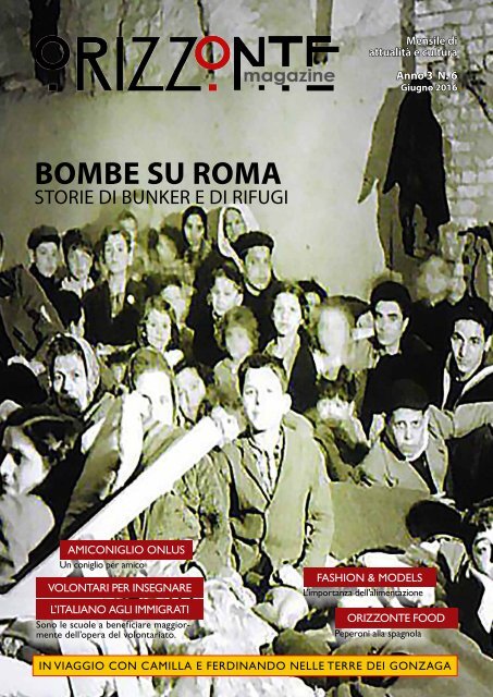 Orizzonte Magazine NÂ°6 Giugno 2016 anno 3