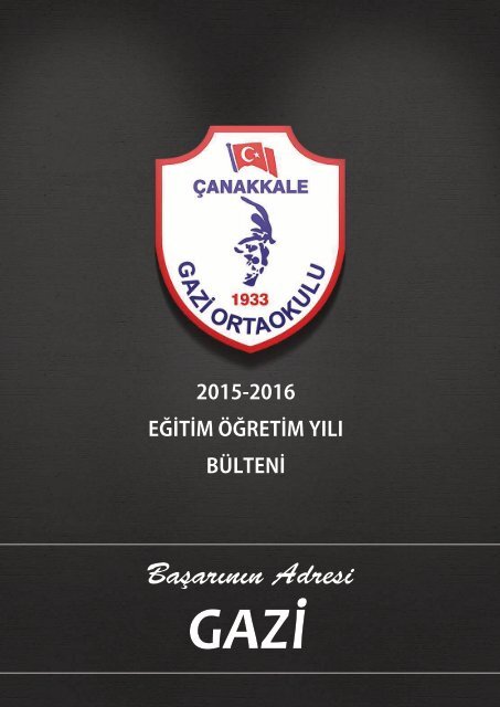 GAZİ ORTAOKULU 2015-2016 BÜLTEN