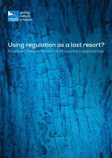 Using regulation as a last resort?