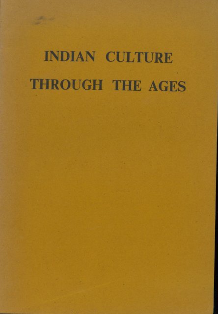 Indian Culture Through The Ages