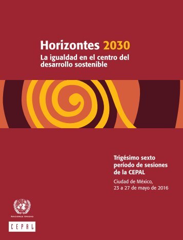 Horizontes 2030: la igualdad en el centro del desarrollo sostenible