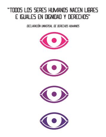 “Todos los seres humanos nacen libres e iguales en dignidad y derechos”