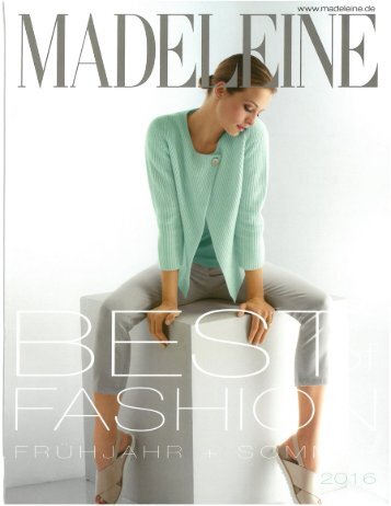 Каталог Madeleine best fashion лето 2016. Заказ одежды на www.catalogi.ru или по тел. +7495540494