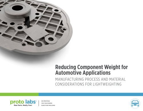 Reducing Component Weight for Automotive Applications