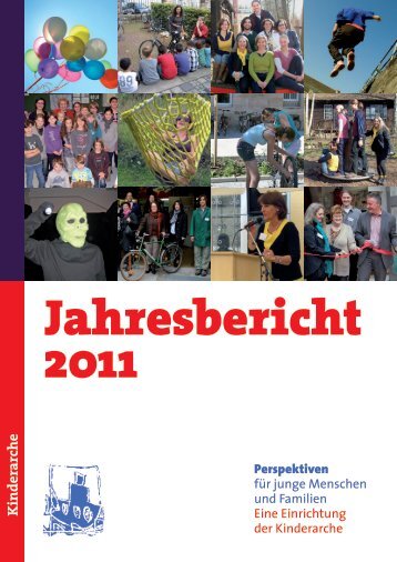 Jahresbericht 2011 1.indd - Die Kinderarche