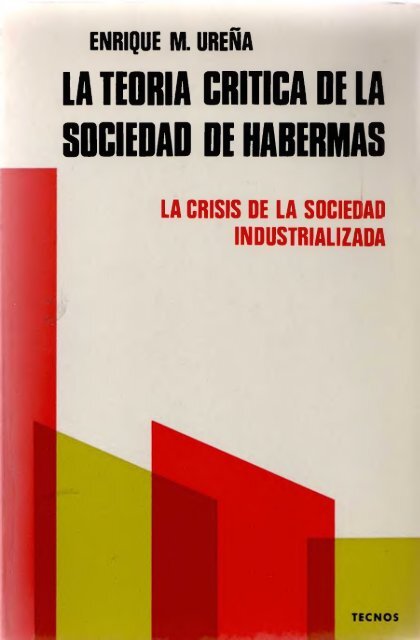 LA TEORIA CRITICA DE LA SOCIEDAD DE HADERMAS