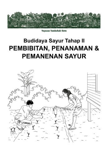 2011_Vegetable Handout II-Bibit,Penanaman&Panen