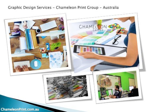 Graphic Design Services - Chameleon Print Group - Australia