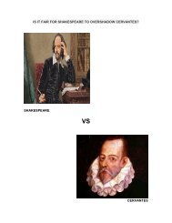 IS IT FAIR FOR SHAKESPEARE TO OVERSHADOW CERVANTES