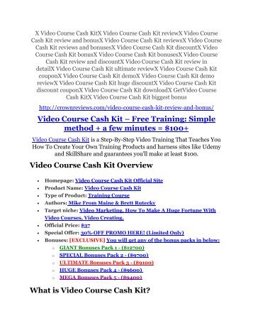 Video Course Cash Kit review and Exclusive $26,400 Bonus