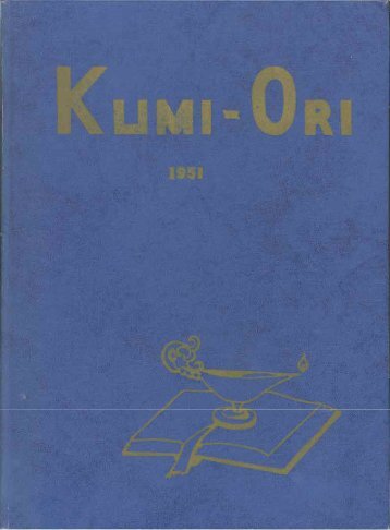 1951 Kumi-Ori: Grand Rapids Baptist Theological Seminary and Bible Institute Yearbook