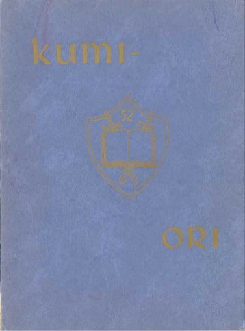 1952 Kumi-Ori: Grand Rapids Baptist Theological Seminary and Bible Institute Yearbook