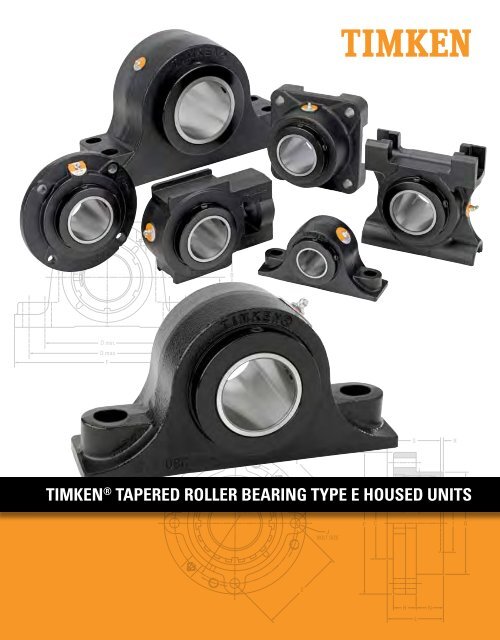 Timken - Tapered Roller Bearing Type E Housed Units