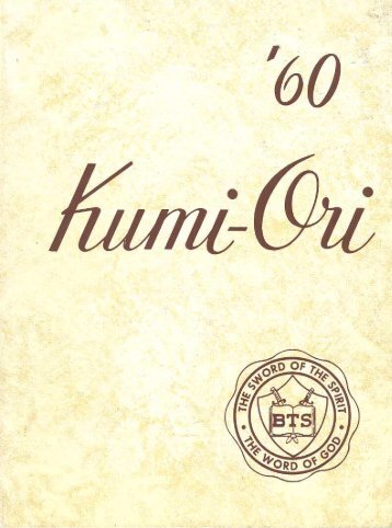 1960 Kumi-Ori: Grand Rapids Baptist Theological Seminary and Bible Institute Yearbook