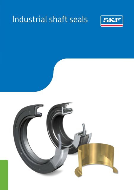 SKF - Industrial Shaft Seals