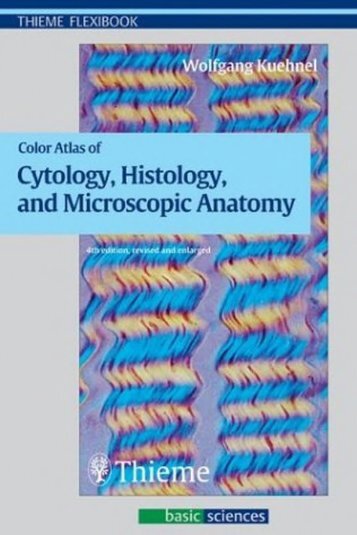 color atlas of cytology, histology and microscopic anatomy