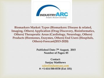 New Trends of Biomarkers Market by classifications and by Types.