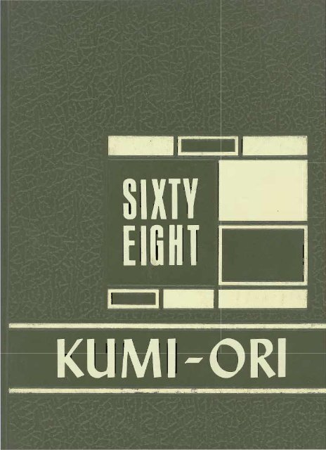 1968 Kumi-Ori: Grand Rapids Baptist Bible College Yearbook