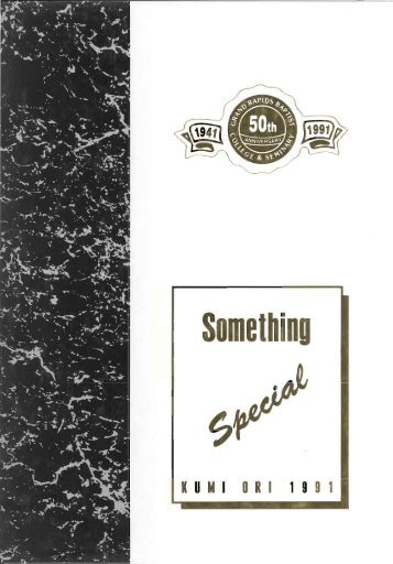 1991 Kumi-Ori: Grand Rapids Baptist College Yearbook
