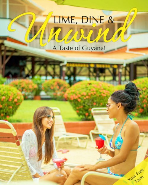 Visit Guyana: Lime, Dine & Unwind Magazine 