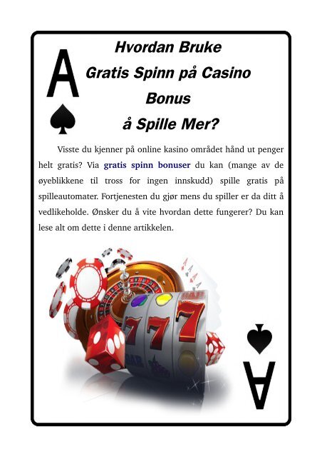 Hvordan Bruke Gratis Spinn på Casino Bonus å Spille Mer?