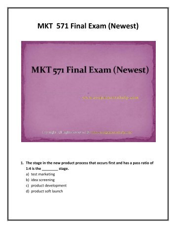 MKT 571 Final Exam (Newest) - Assignment 