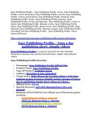 Easy Publishing Profits REVIEW and GIANT $21600 bonuses
