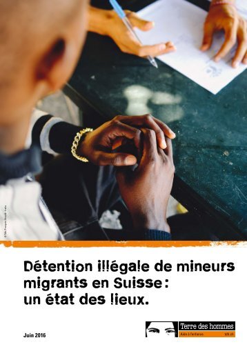 Détention illégale de mineurs migrants en Suisse  un état des lieux