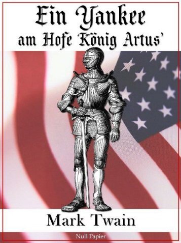 Ein Yankee am Hofe König Artus