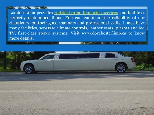 Luxury Limousine in London Ontario at Dorchester Limo