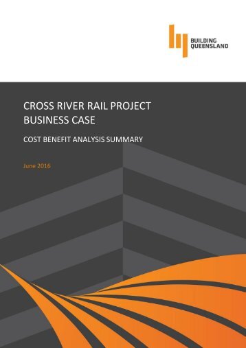 CROSS RIVER RAIL PROJECT BUSINESS CASE